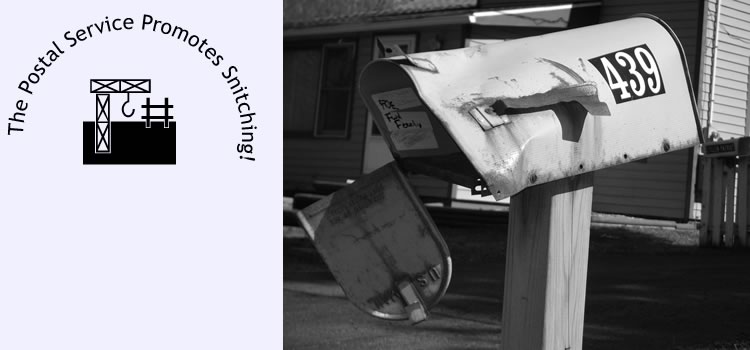 The Postal Service Promotes Snitching