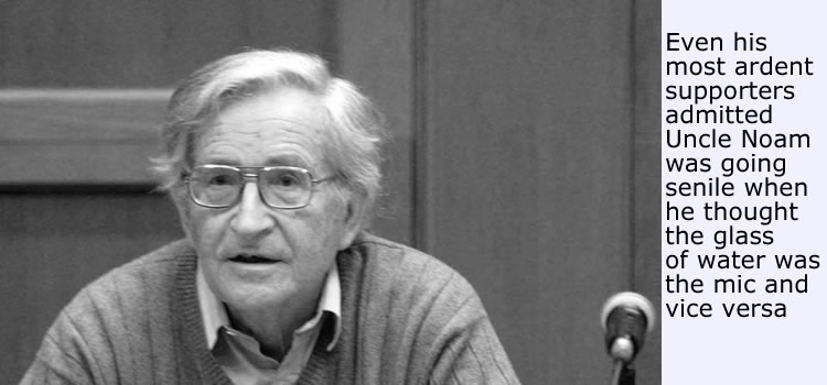 The senile Uncle Noam